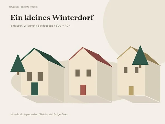Winterdorf SVG und PDF – 3 Papierhäuser, 2 Tannen und Schneebasis, Weihnachtsdeko zum Basteln, A4 Vorlagen